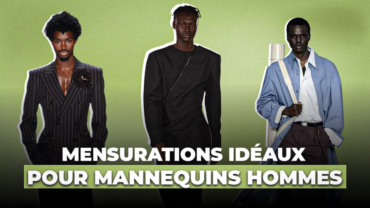 Quelle taille faut-il pour être Mannequin Homme ? (Standards agences)