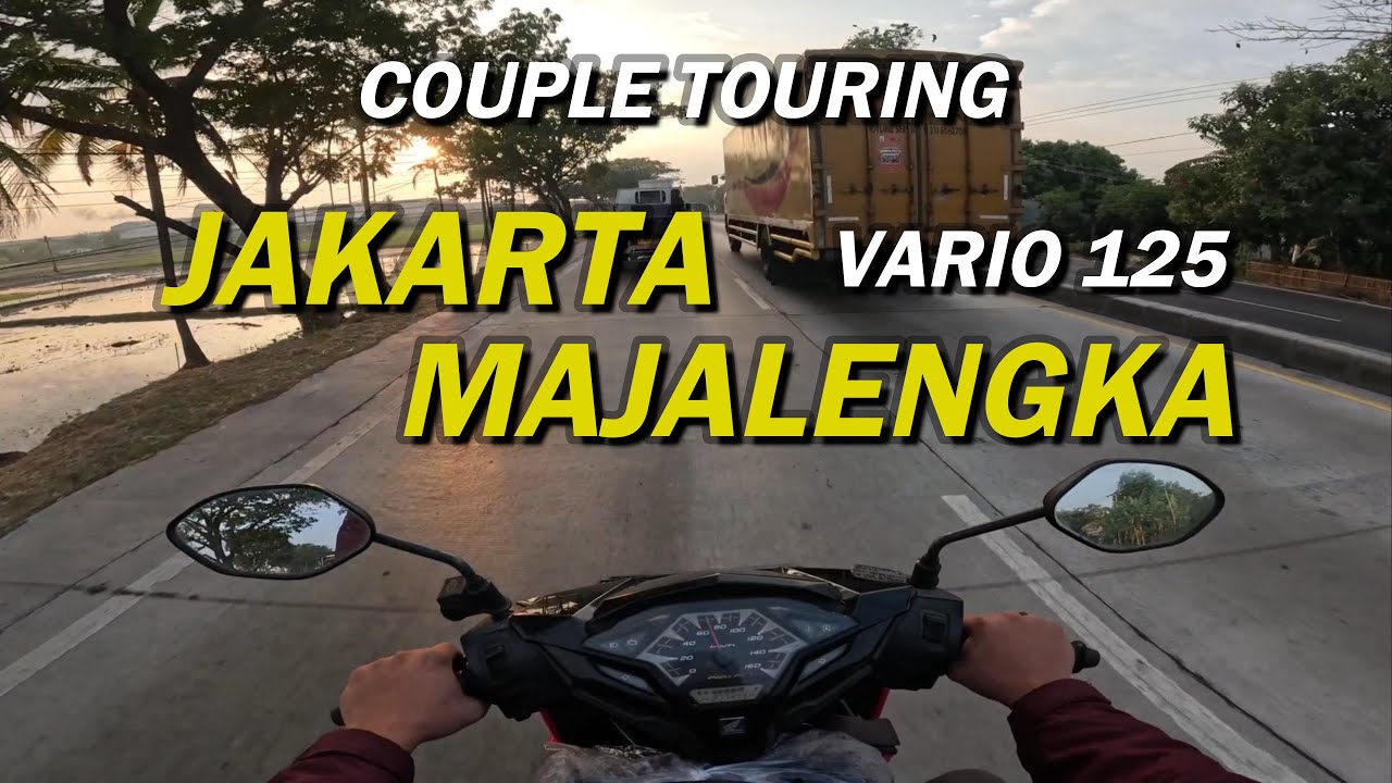 Ep.1 | Gas Ke GUNUNG CIREMAI Bareng ISTRI: Touring Jakarta - Majalengka Naik VARIO 125 2017