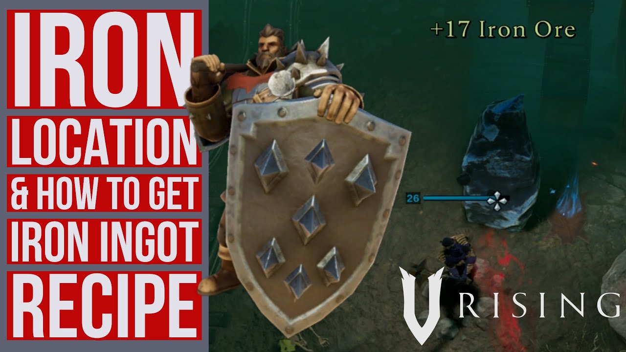 V Rising - Iron Location & How To Get Iron Ingot Recipe