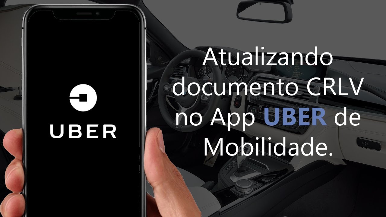EM 2023 - APRENDA COMO ATUALIZAR DOCUMENTO VIA APP UBER