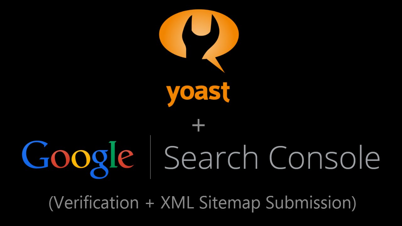 Yoast Google Search Console Verification + XML Sitemap Submission