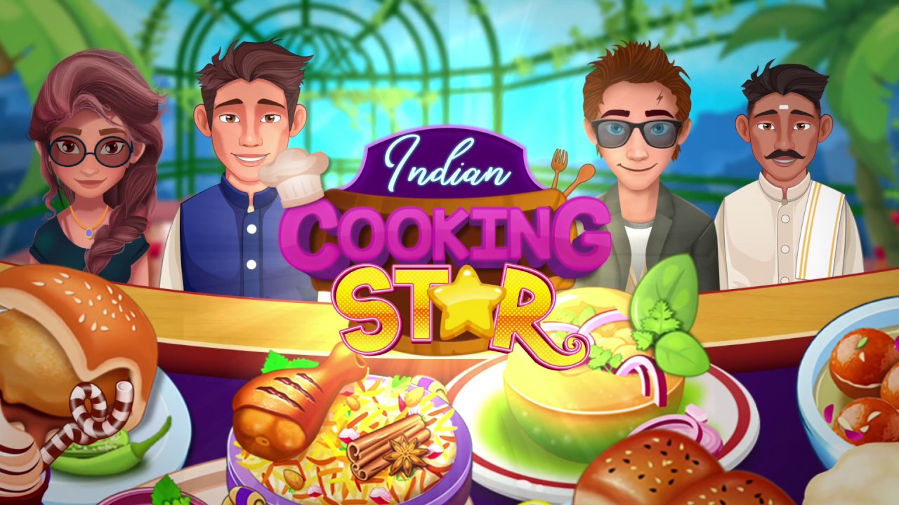 Indian Cooking Star - Best Restaurant Cooking Mobile Games