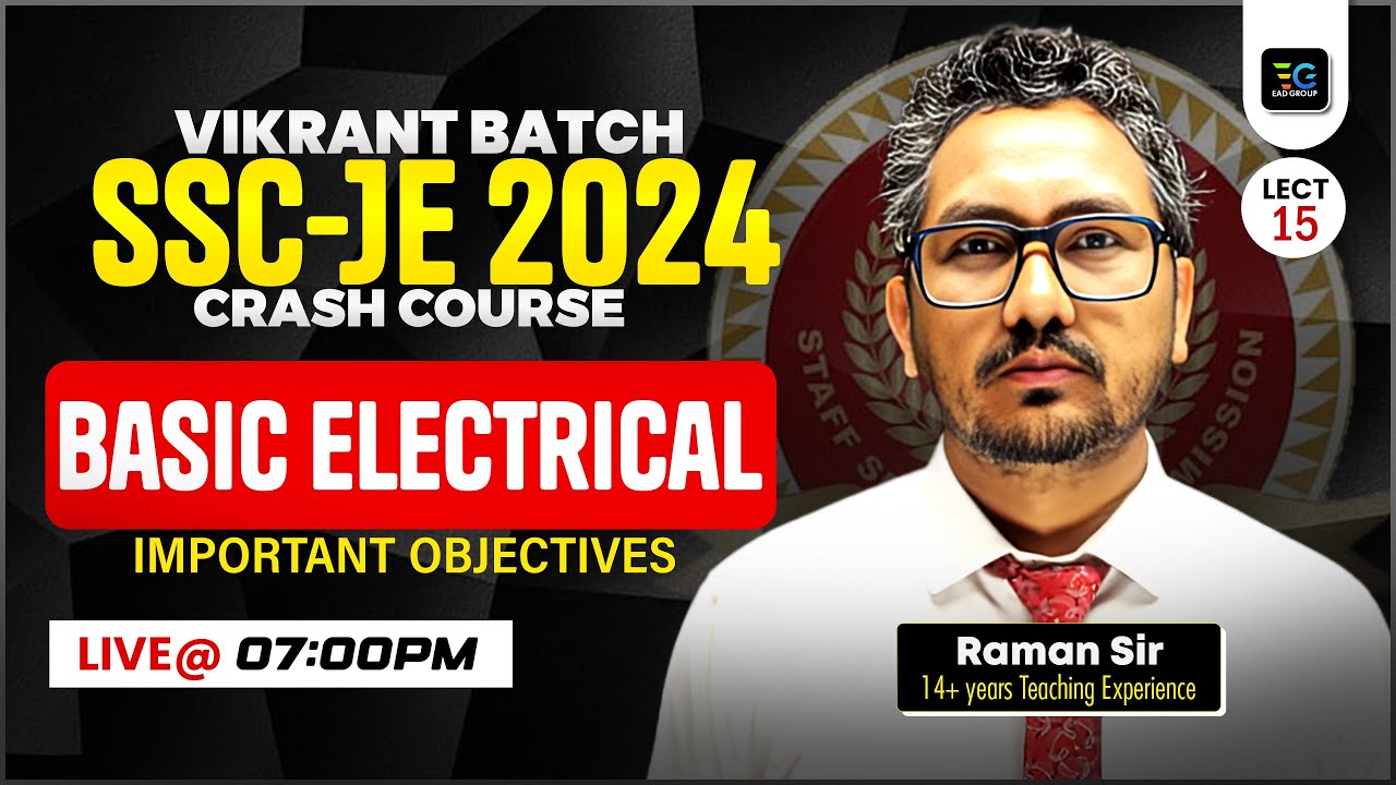 15- Basic Electrical Important Objectives | Electrical by Raman Sir | Vikrant Batch For SSC-JE 2024