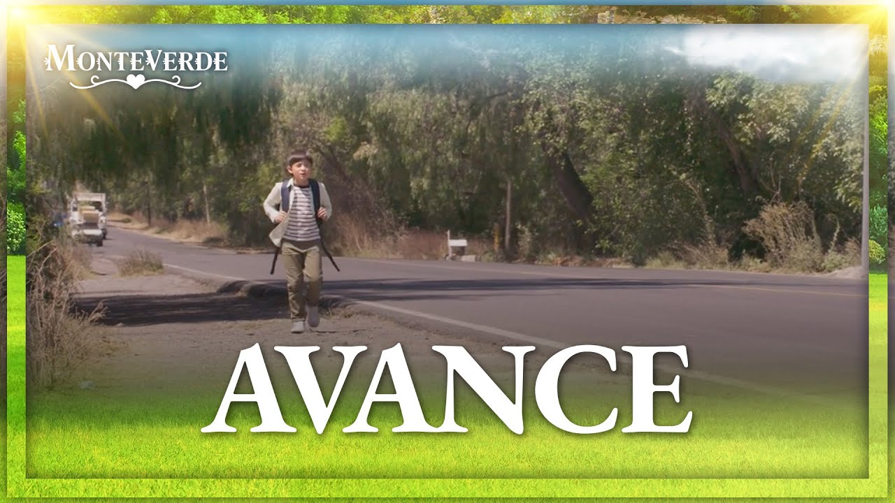 AVANCE Capítulo 30: Andrés desaparecerá | Este viernes | Monteverde