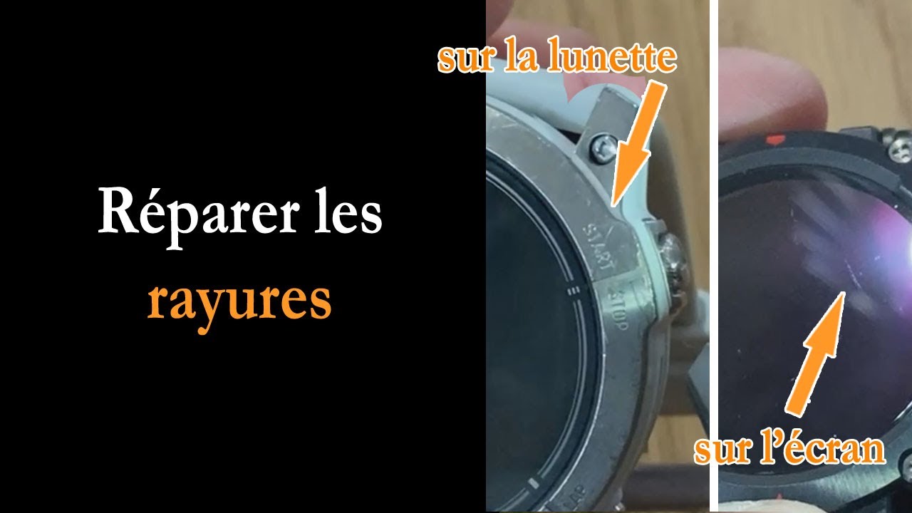 J'essaie de supprimer les rayures de ma montre GPS avec les astuces d'internet