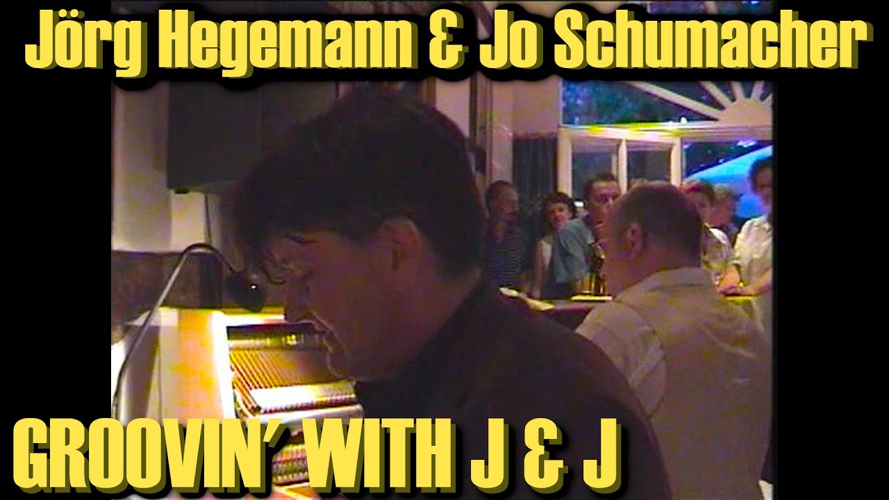 Live: Jörg Hegemann & Jo Schumacher - Groovin' With J & J