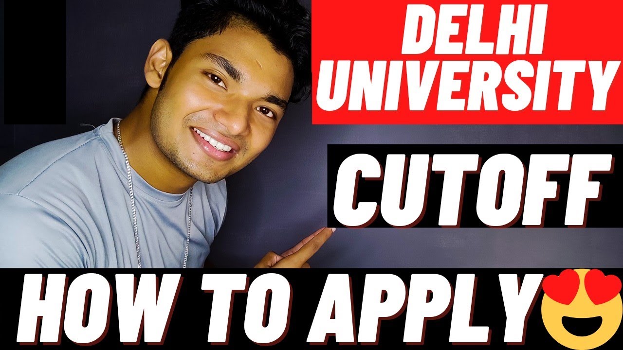 DU Admission 2021 Update:- Cutoff Schedule And How To Apply 😍