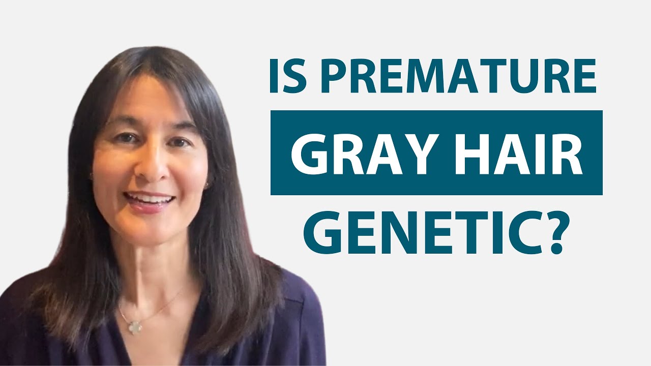 How Genetics Cause Gray Hair & How to Reverse Gray Hair Naturally [Is Premature Gray Hair Genetic?]