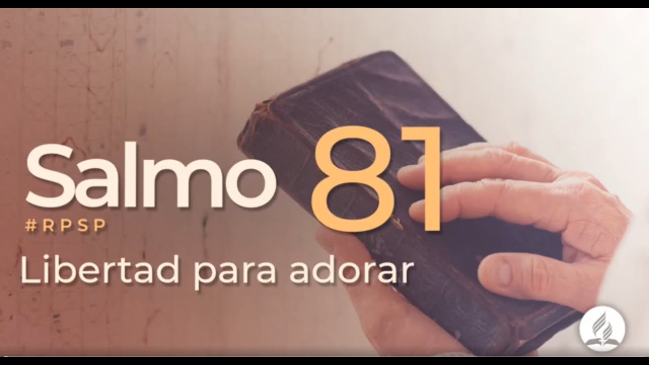 Salmo 81 -  Reavivados Por Su Palabra | #RPSP