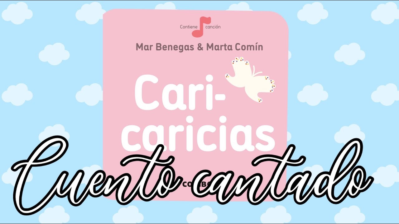 CARI CARICIAS  CUENTO CANTADO BABY MUSIC ESTIMULACION