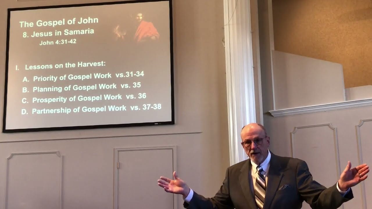 8. The Gospel of John - Jesus in Samaria -  3/8/26