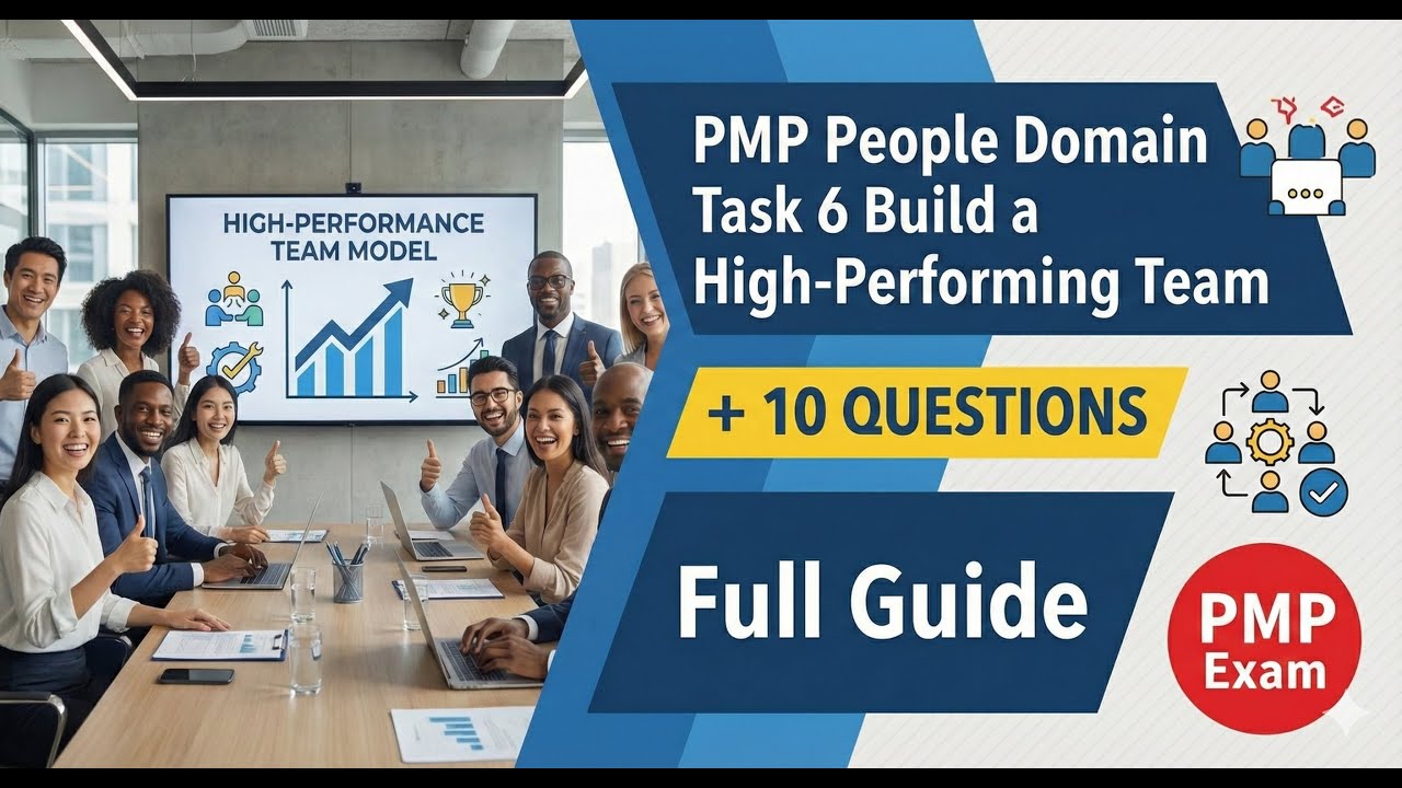 PMP People Domain Task 6 Explained | Build a High-Performing Team | Full Guide with top 10 questions