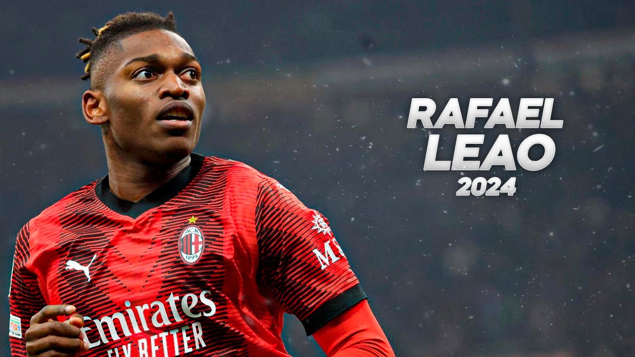 Rafael Leão - Full Season Show - 2024ᴴᴰ