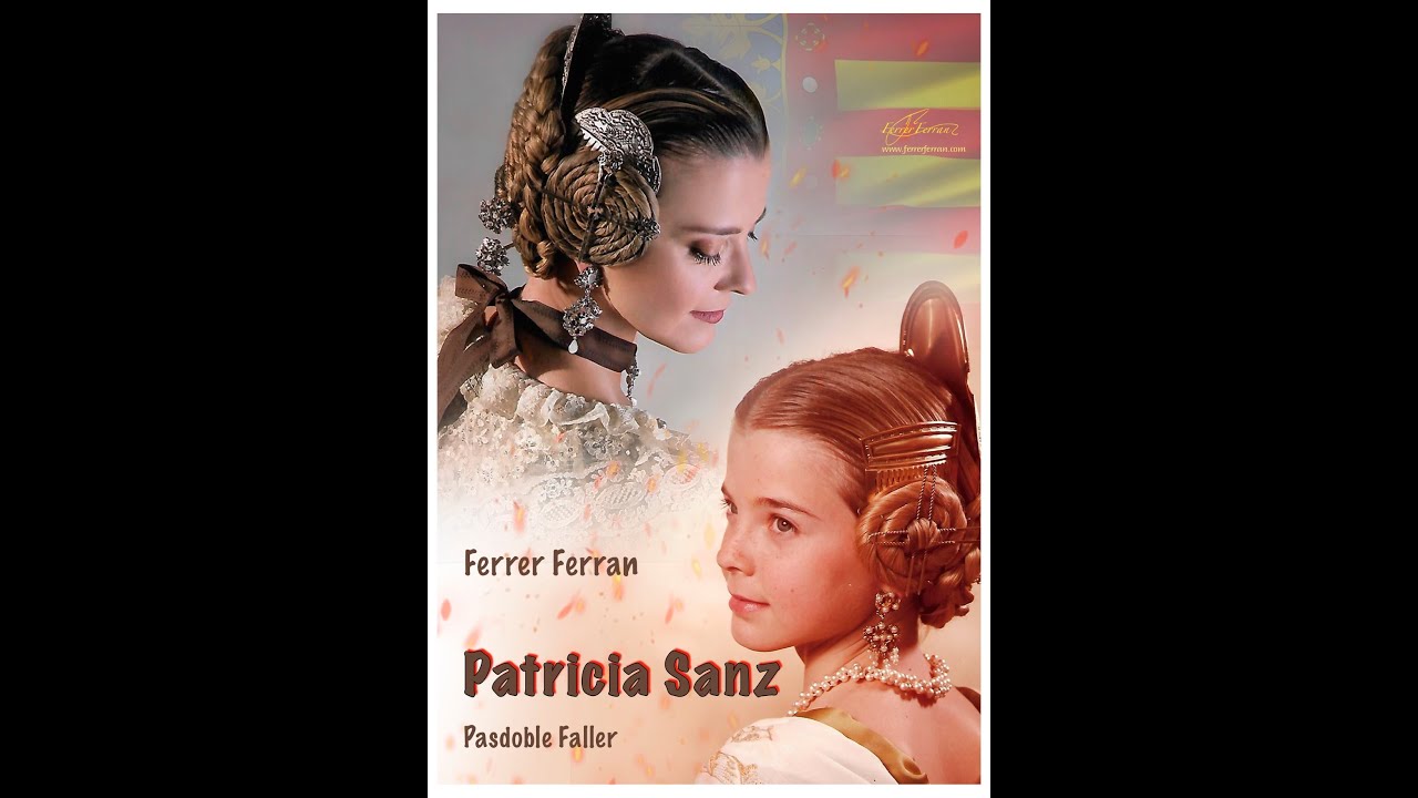 FERRER FERRAN - PATRICIA SANZ, Pasodoble Fallero