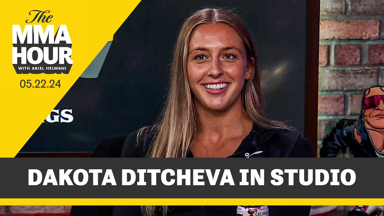 Dakota Ditcheva Thinks She’d Beat Alexa Grasso, Valentina Shevchenko Right Now | The MMA Hour
