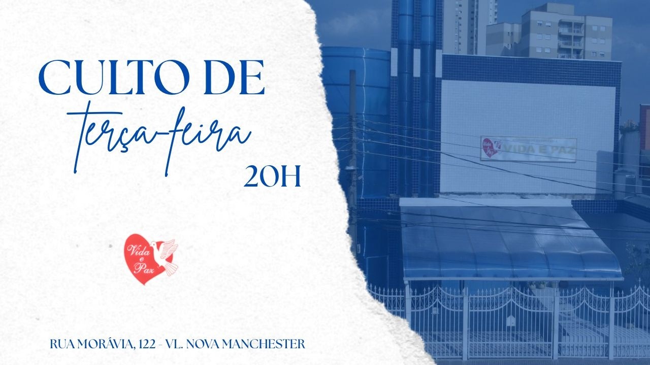 TERÇA NA COMUNIDADE EVANGÉLICA VIDA E PAZ | 24.02.2026