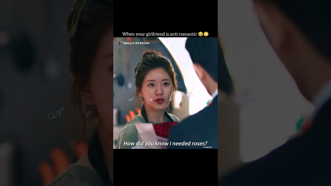 He brought roseshe made dish out of it😂|Dating in the kitchen🎭#zhaolusi#datinginthekitchen#cdrama
