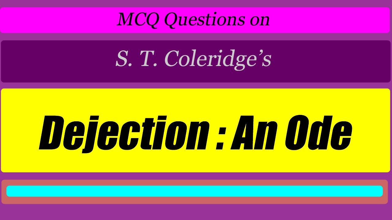 Dejection : An Ode MCQ
