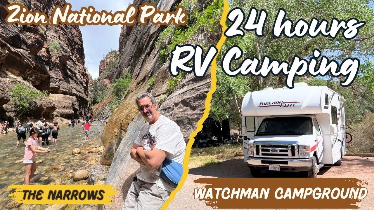Zion National Park | THE NARROWS | 24 HOURS RV CAMPING at WATCHMAN