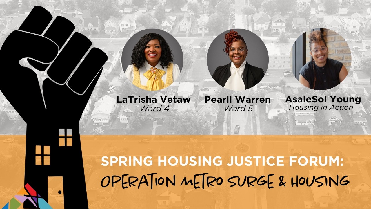 Spring '26 Housing Justice Forum: Operation Metro Surge's Impact on Housing in Ward 4 & 5