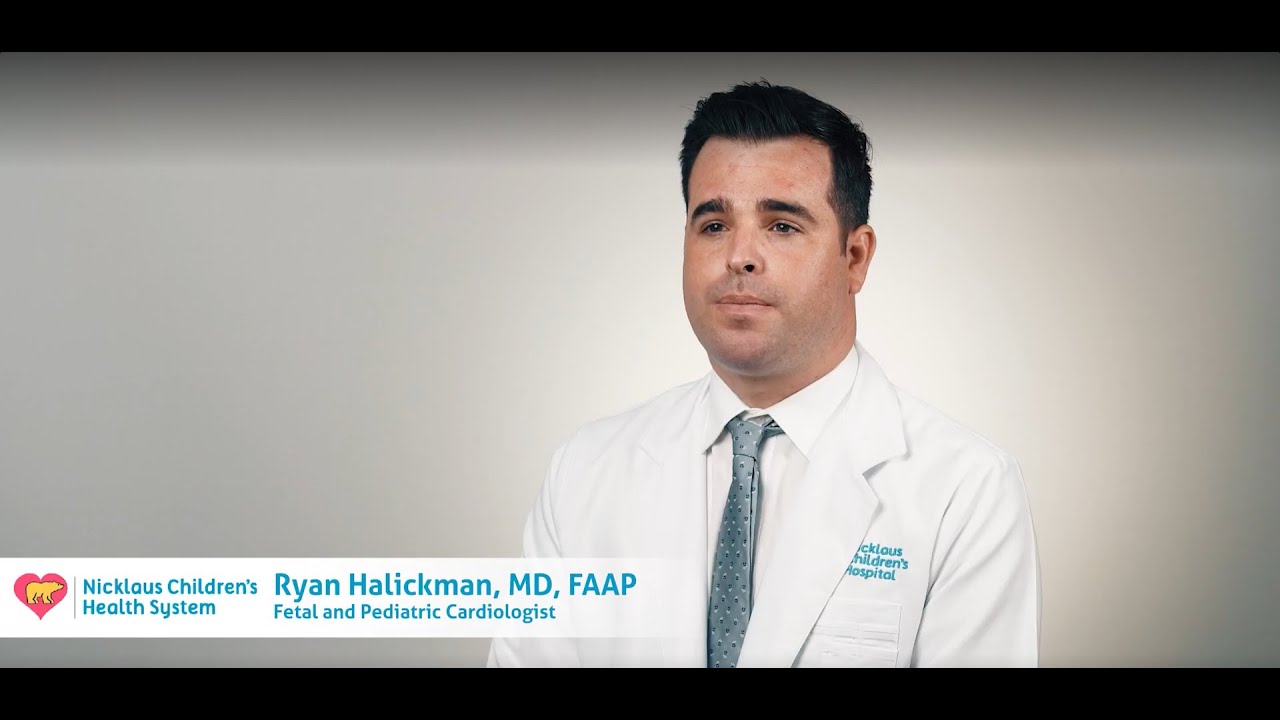 Meet Dr. Ryan Halickman - The Heart Institute at Nicklaus Children's Hospital