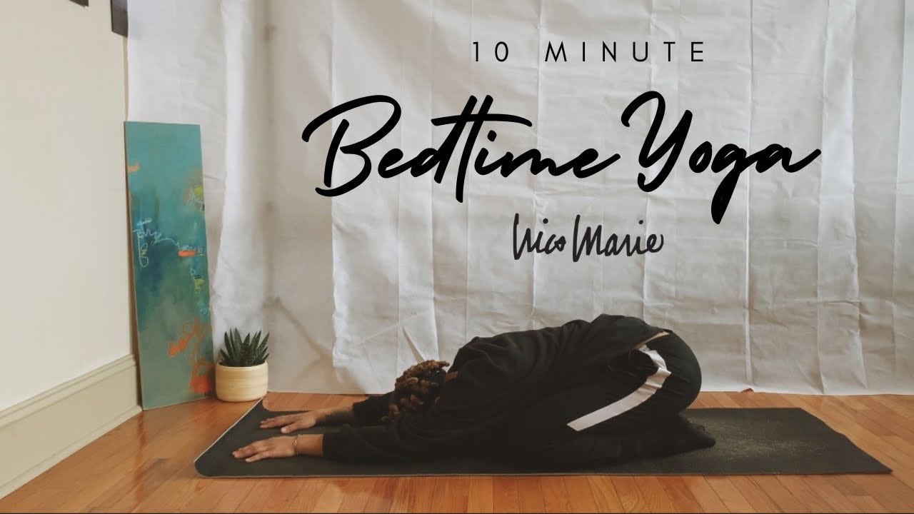 10 Minute Yoga for Better Sleep | Great to Practice RIGHT Before Bedtime