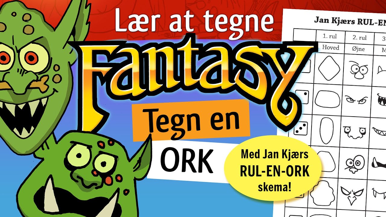 Lær at tegne fantasy – Tegn en ork | med Jan Kjær