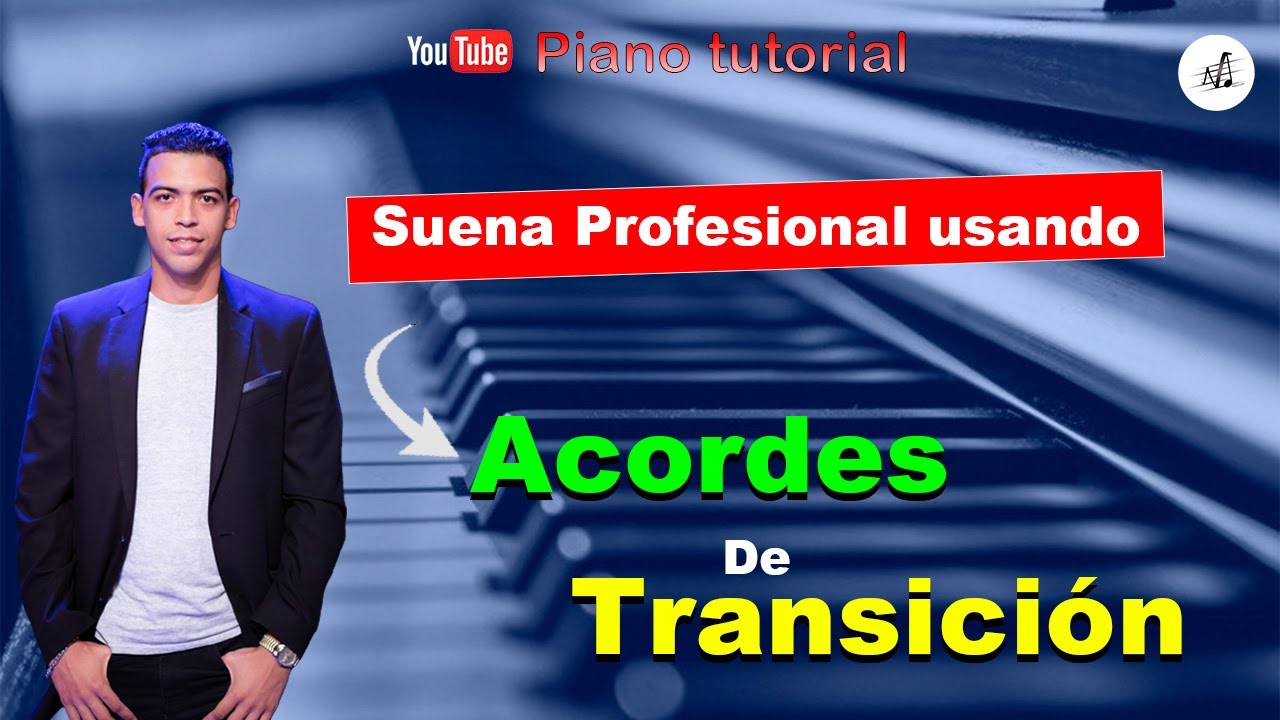 Acordes de transición. Suena Profesional usando acordes de paso o de transición.