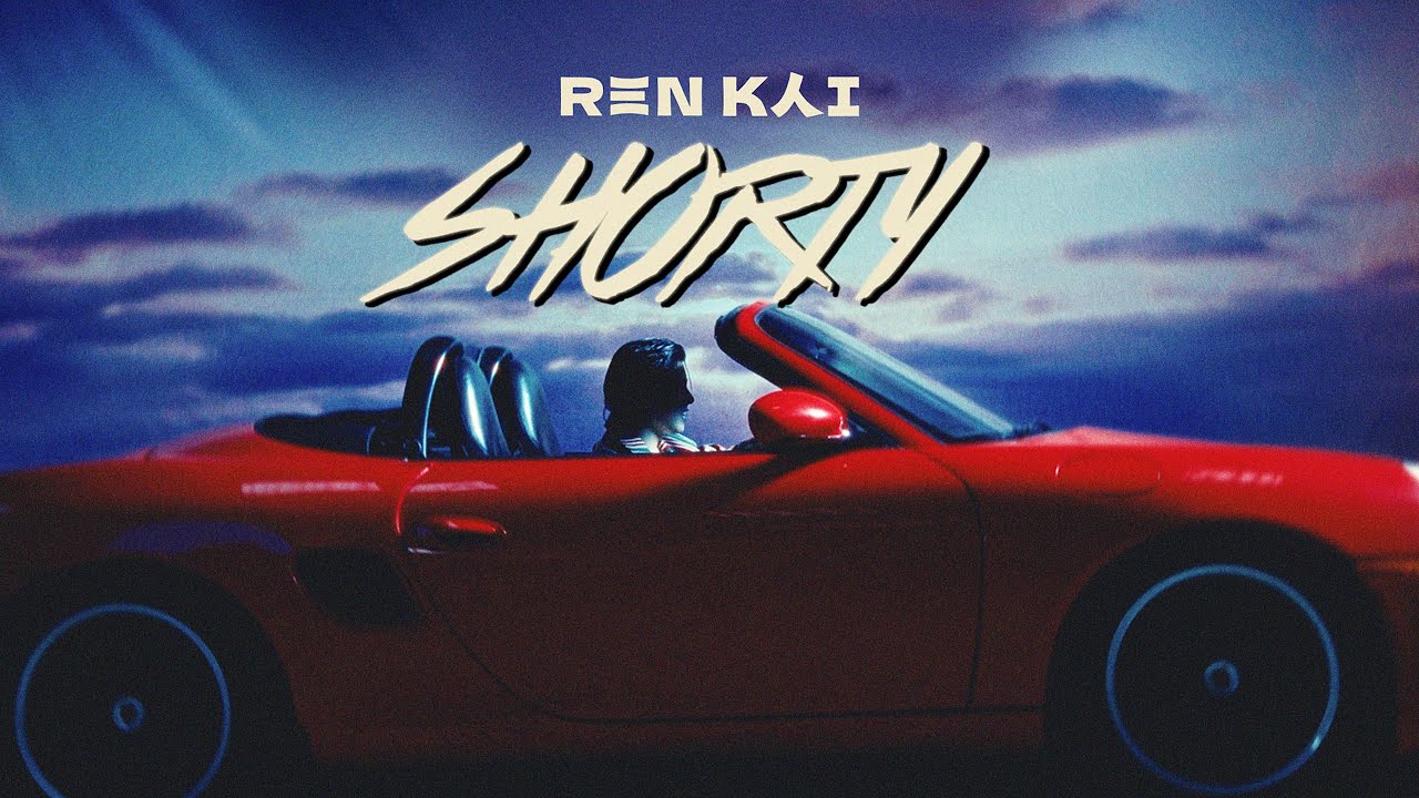 Ren Kai - Shorty (Official Music Video)