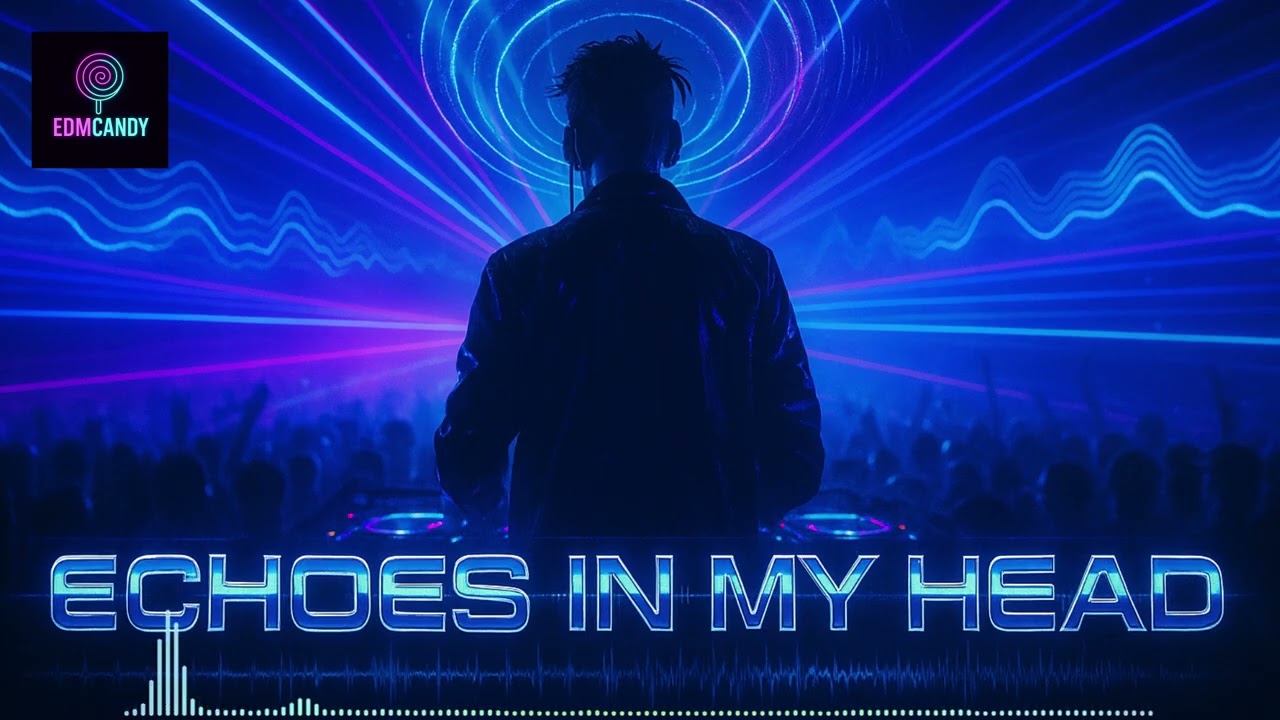 EDMCandy - Echoes In My Head | Electric EDM Techno Bass | EDMCandy 2025