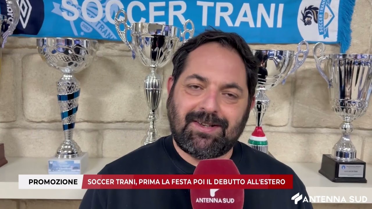 14 MARZO 2026 - PROMOZIONE: SOCCER TRANI, PRIMA LA FESTA POI IL DEBUTTO ALL'ESTERO