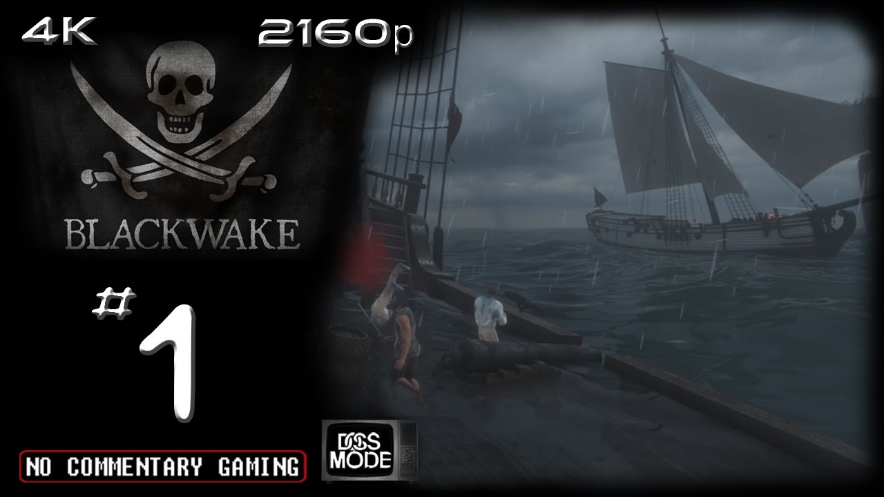Blackwake [Ep01] ► 
