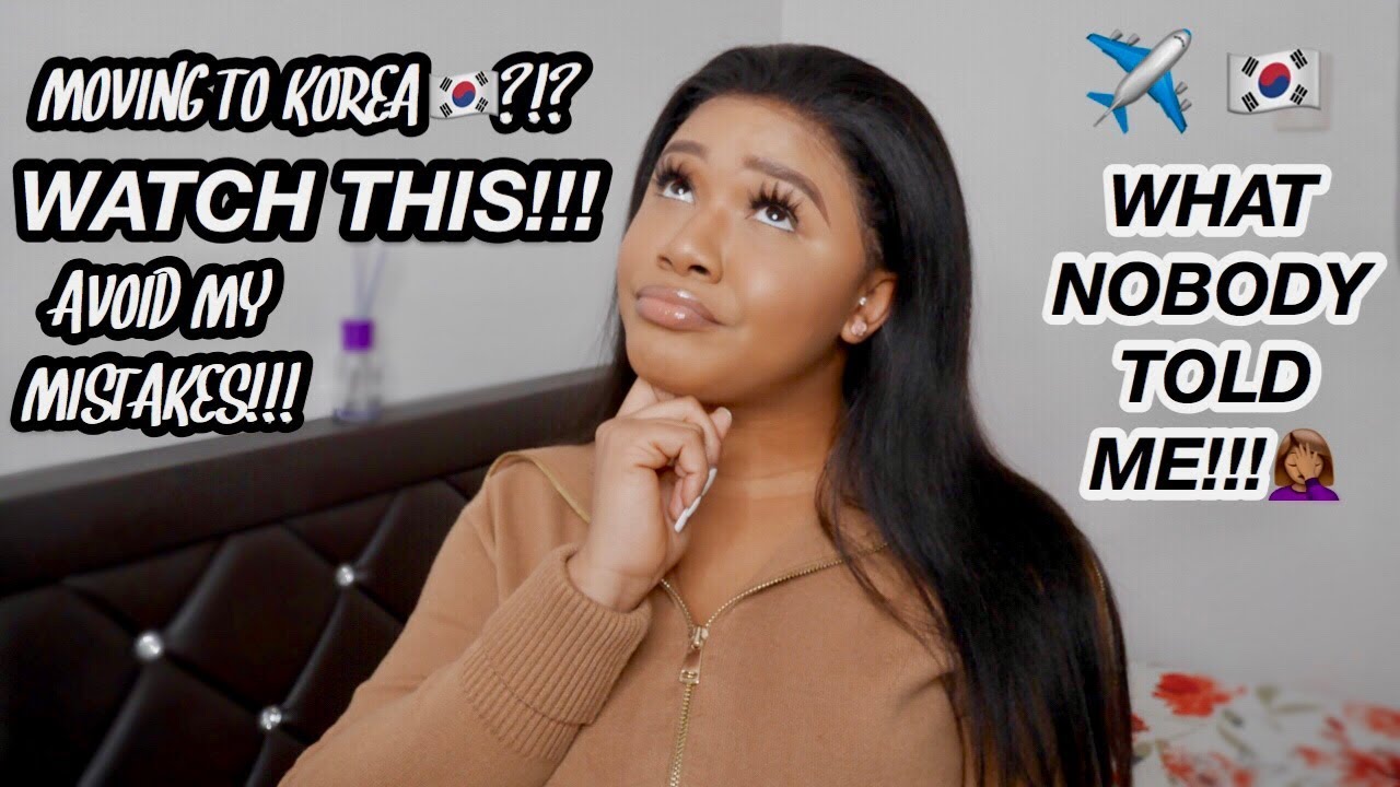 6 THINGS YOU MUST KNOW BEFORE MOVING TO KOREA || MY EXPERIENCE