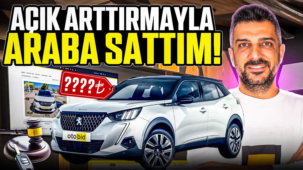 Açık Arttırmayla Araba Sattım!