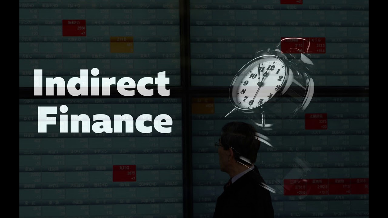 Direct vs Indirect Finance