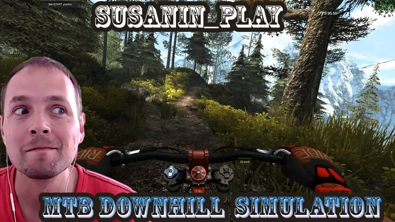 MTB DOWNHILL SIMULATOR ✪ КАК БЫ ШЕЮ НЕ СВЕРНУТЬ ✪ МОЖНО ПОИГРАТЬ