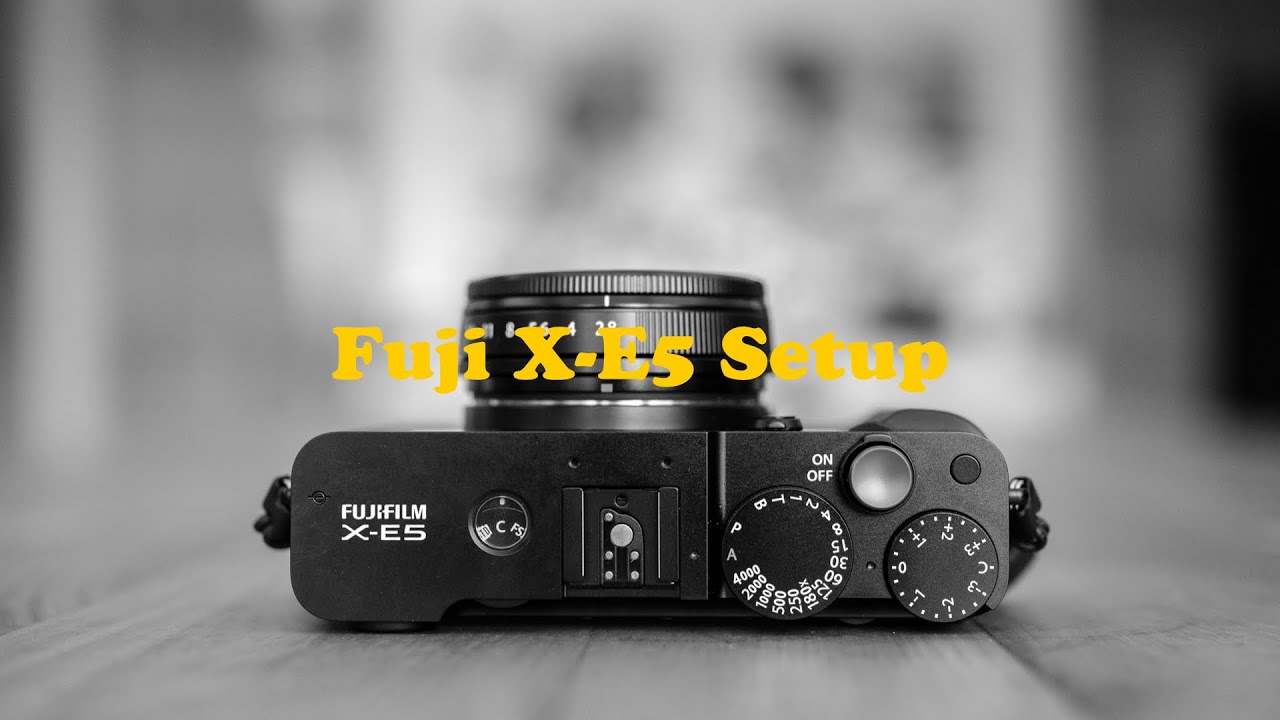 Fujifilm X-E5 ... meine Grundeinstellungen & Setup