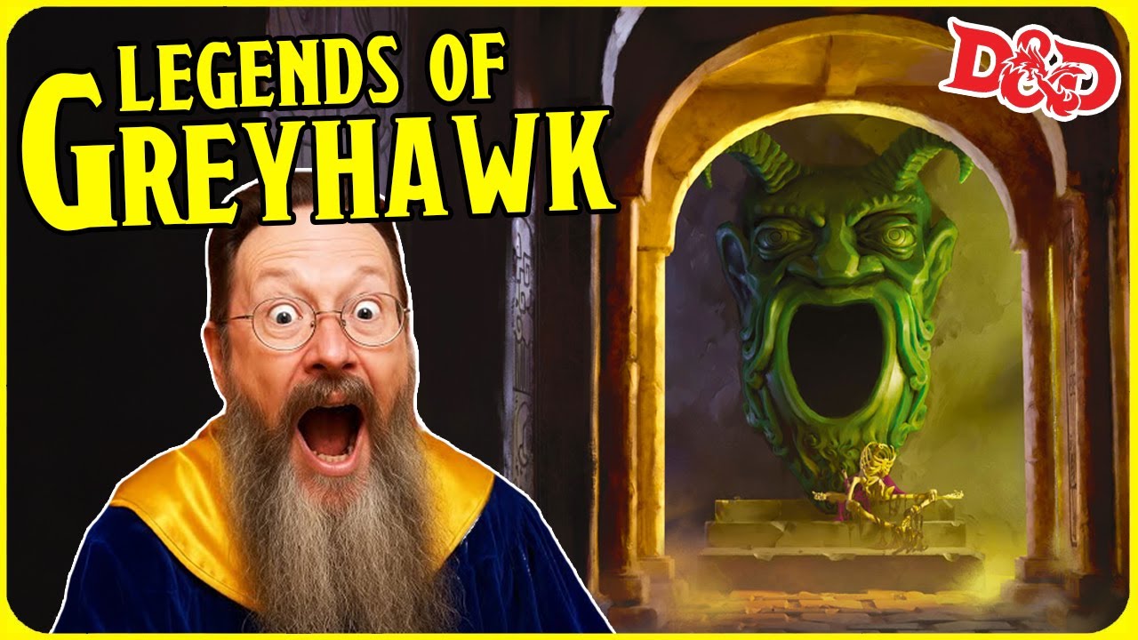 Legends of Greyhawk! for Dungeons and Dragons!