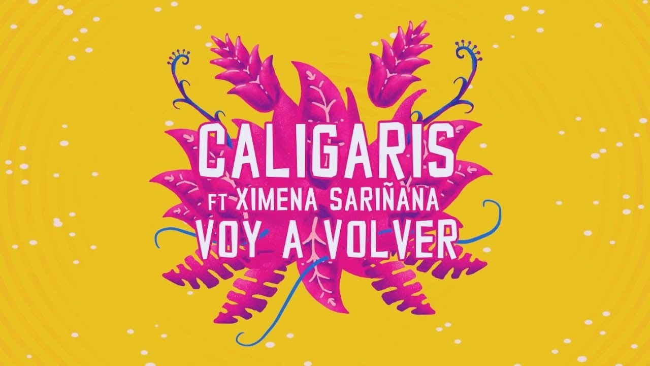 Voy a volver ft. Ximena Sariñana (Official Lyric Video) 💓