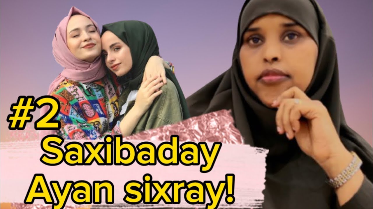 SAXIIBADED AYEY SIRTAY MASYR IYO XAASIDNIMO DARTED BISMILAAH!!@sawdamqaalib