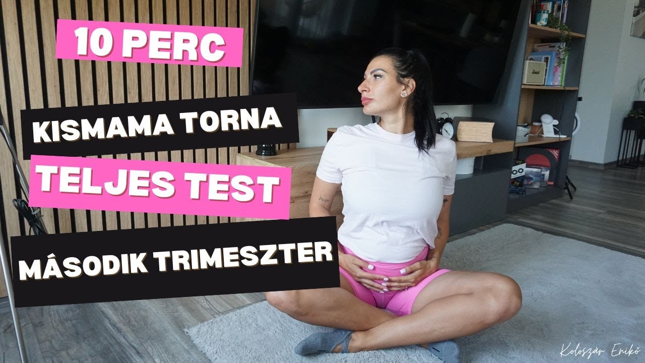 10 МИНУТ / ДЕТСКИЙ ТРЕНАЖЕР / ВСЁ ТЕЛО / ВТОРОЙ ТРИМЕСТР / ДОМАШНИЕ ТРЕНИРОВКИ / ENIKŐ KOLOSZÁR
