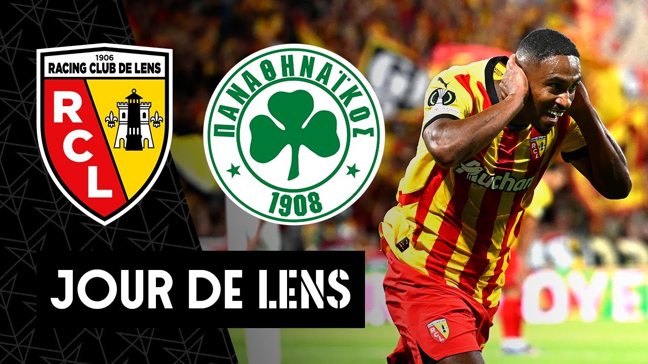 JOUR DE LENS | Au cœur de RC Lens-Panathinaïkos