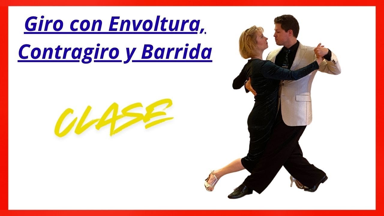 Giro con Envoltura, Contragiro y Barrida