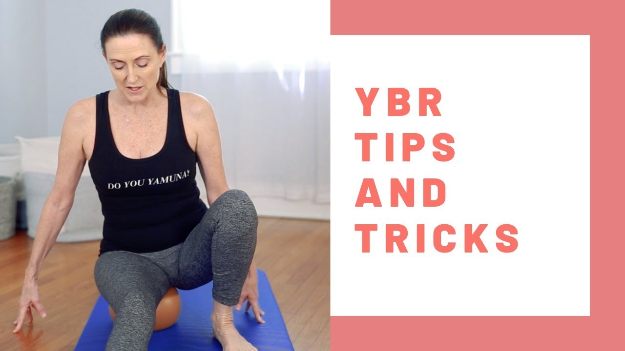 Yamuna Body Rolling Tips and Tricks - YBR Anytime