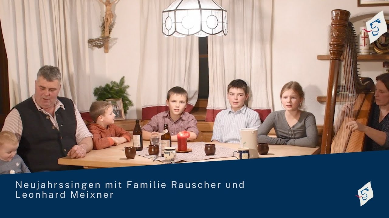 Neujahrsgruß von Familie Rauscher und Volksmusikpfleger Leonhard Meixner #neujahr