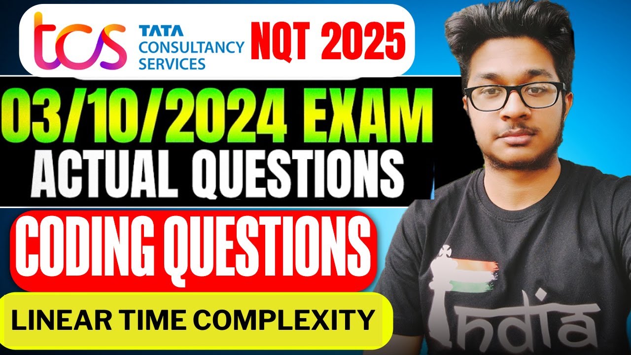TCS NQT 2025 03/10/2024 Exam Asked Questions | TCS NQT 2025 Shift Questions