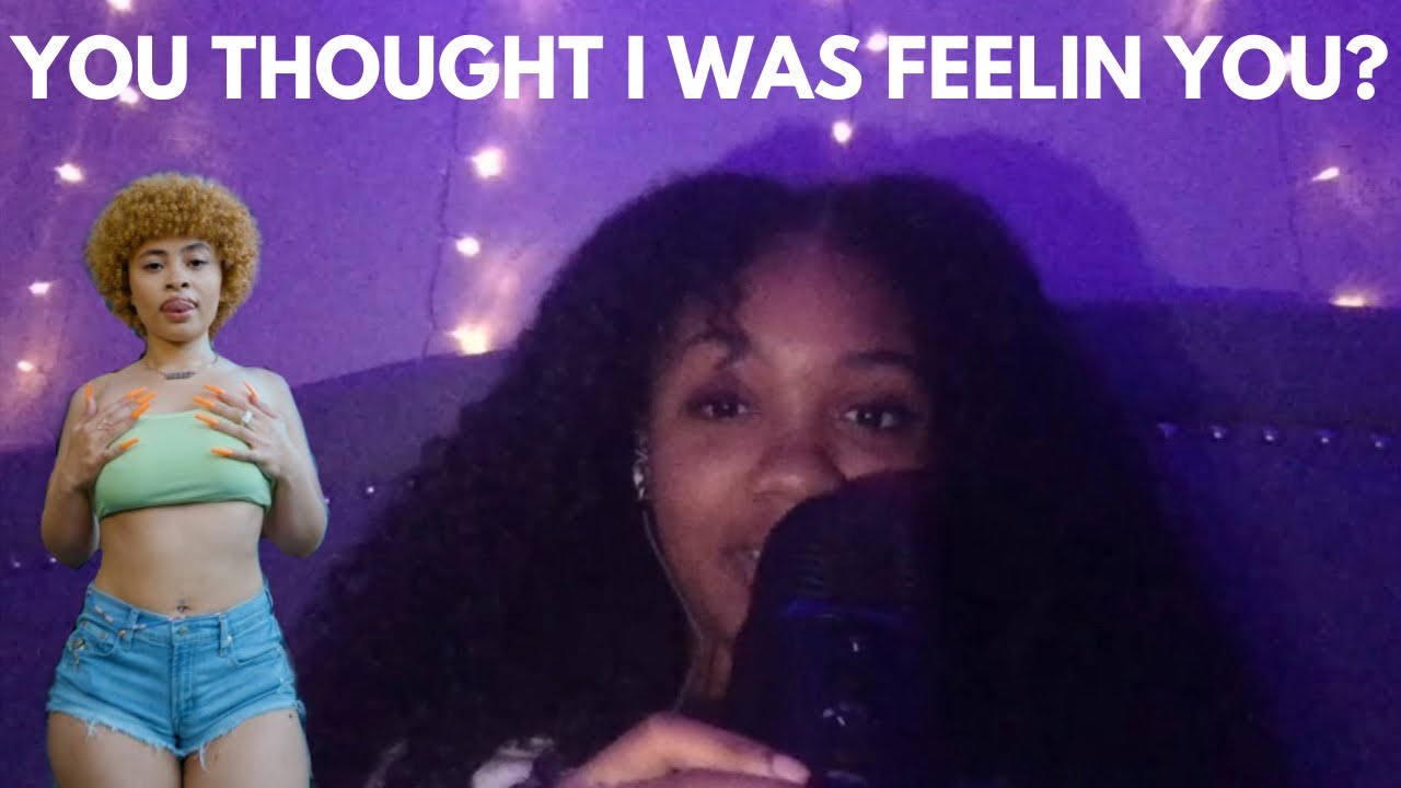 ASMR ~ you thought I was feelin you?