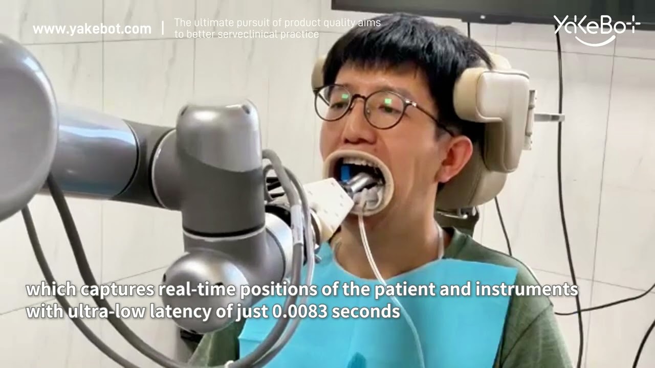 Yakebot Dental Robotic System