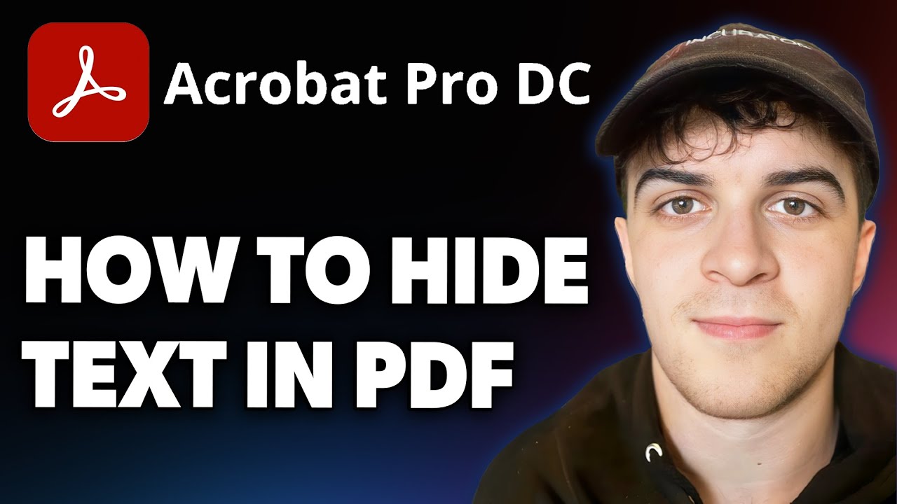 How to Hide Text in PDF Using Adobe Acrobat Pro DC [2025 Full Guide]
