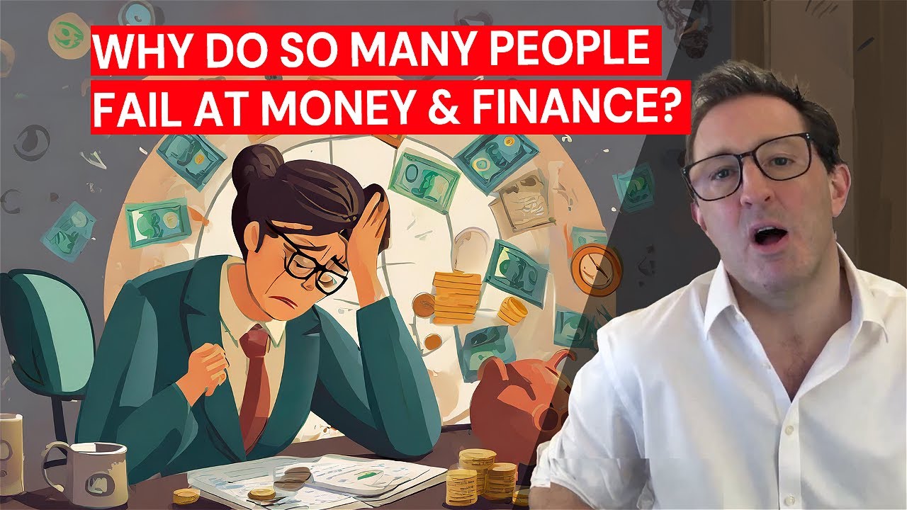Q:  Why do so many people fail at money & finance?